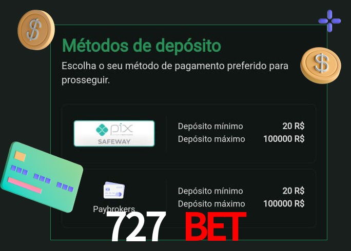 O cassino 727 Bet oferece uma grande variedade de métodos de pagamento